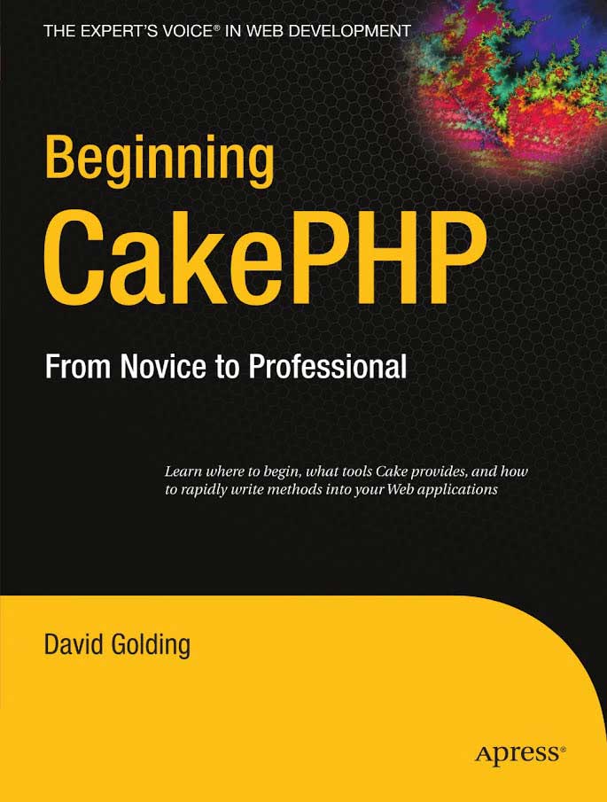 Beginning CakePHP by David Golding